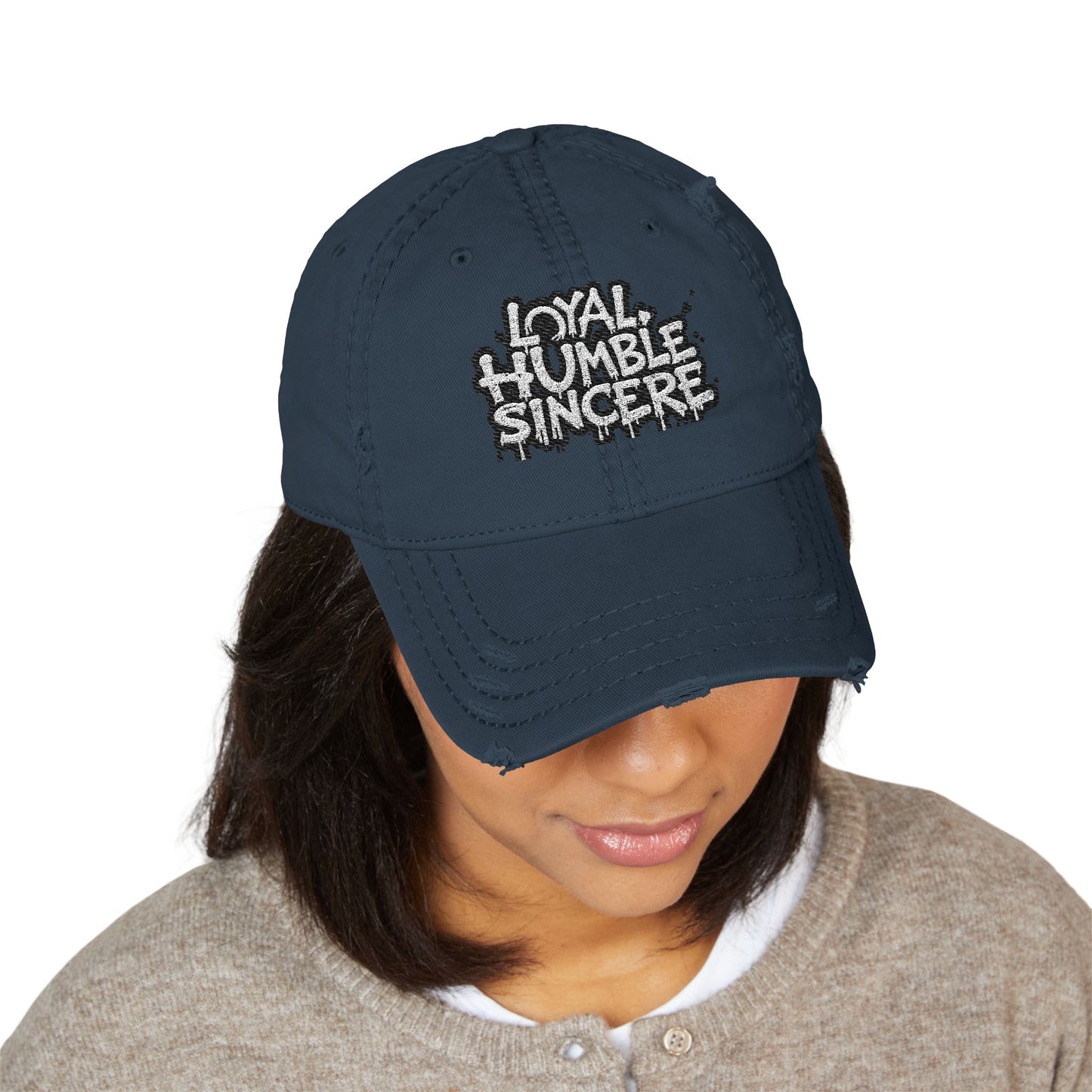 Embroidery Distressed Dad Hat with Loyal, Humble, Sincere