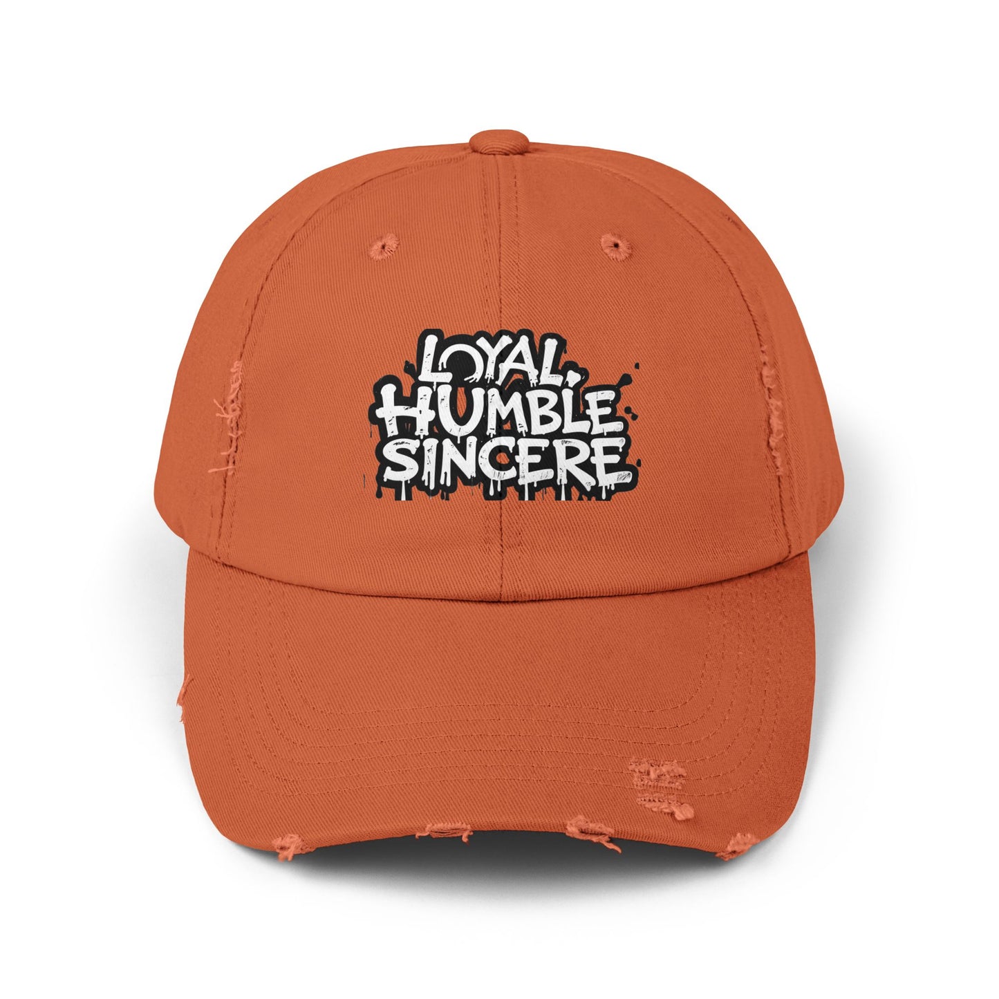 Unisex Distressed Hat with 'Loyal, Humble, Sincere' Quote