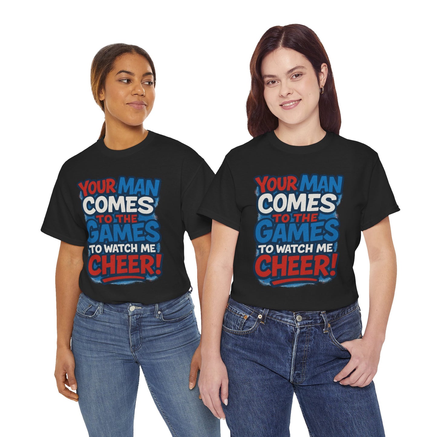 Cheerleader Your Man Watches Me Cotton Tee - Fan Apparel Red White Blue