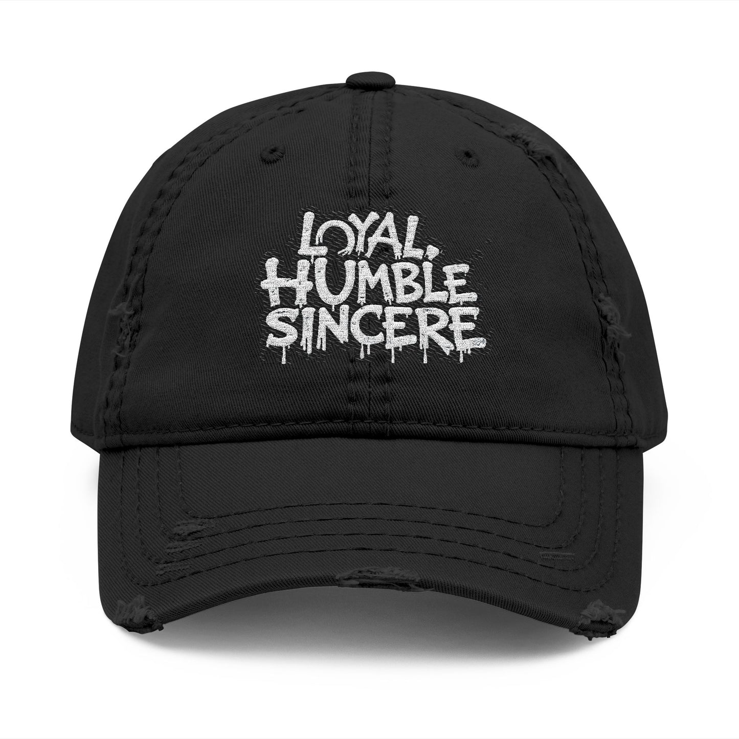 Embroidery Distressed Dad Hat with Loyal, Humble, Sincere