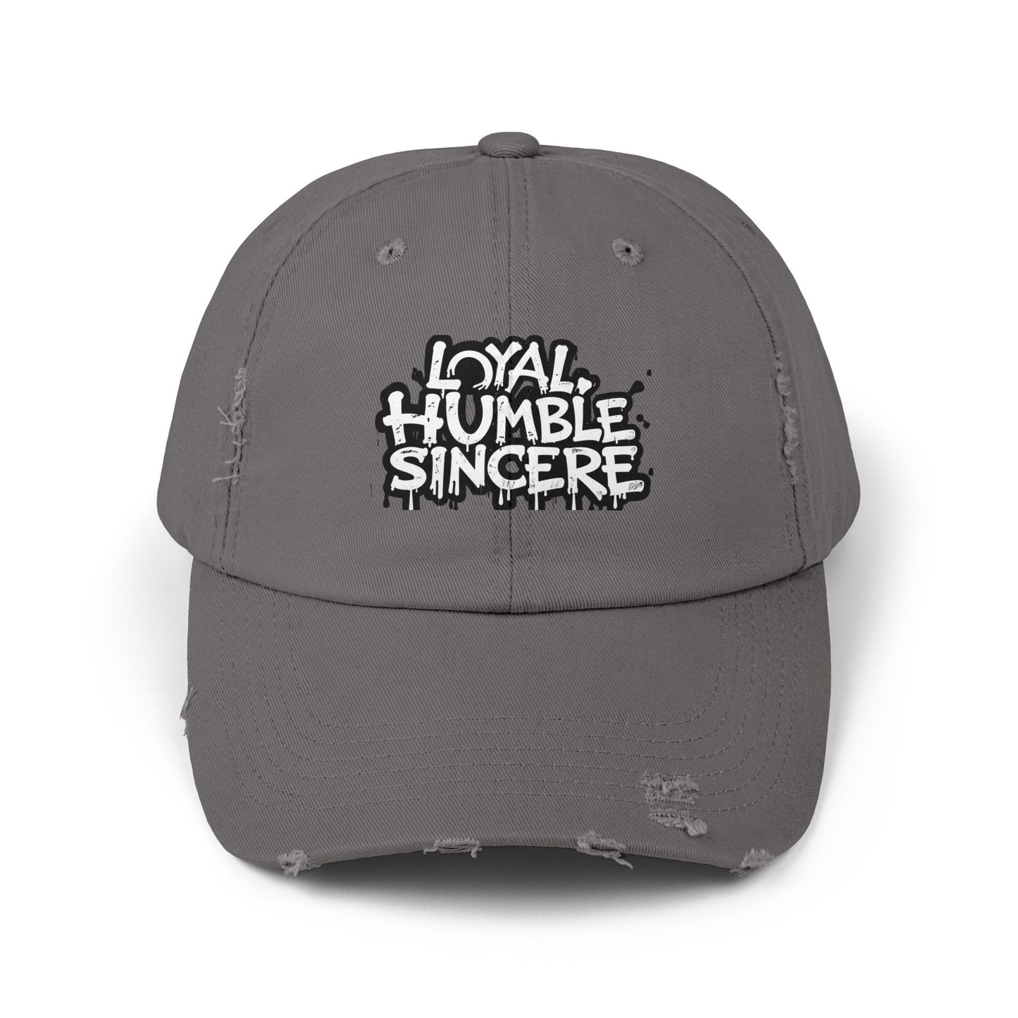 Unisex Distressed Hat with 'Loyal, Humble, Sincere' Quote