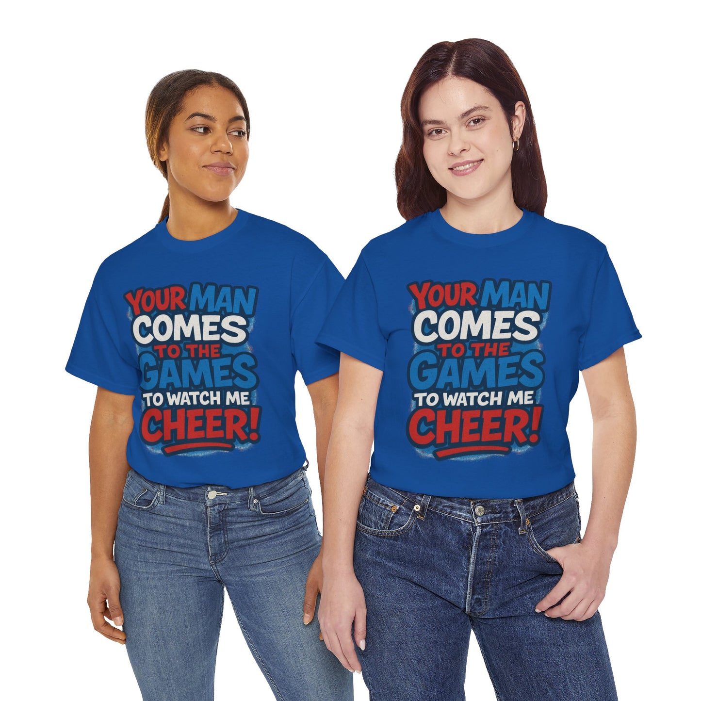 Cheerleader Your Man Watches Me Cotton Tee - Fan Apparel Red White Blue