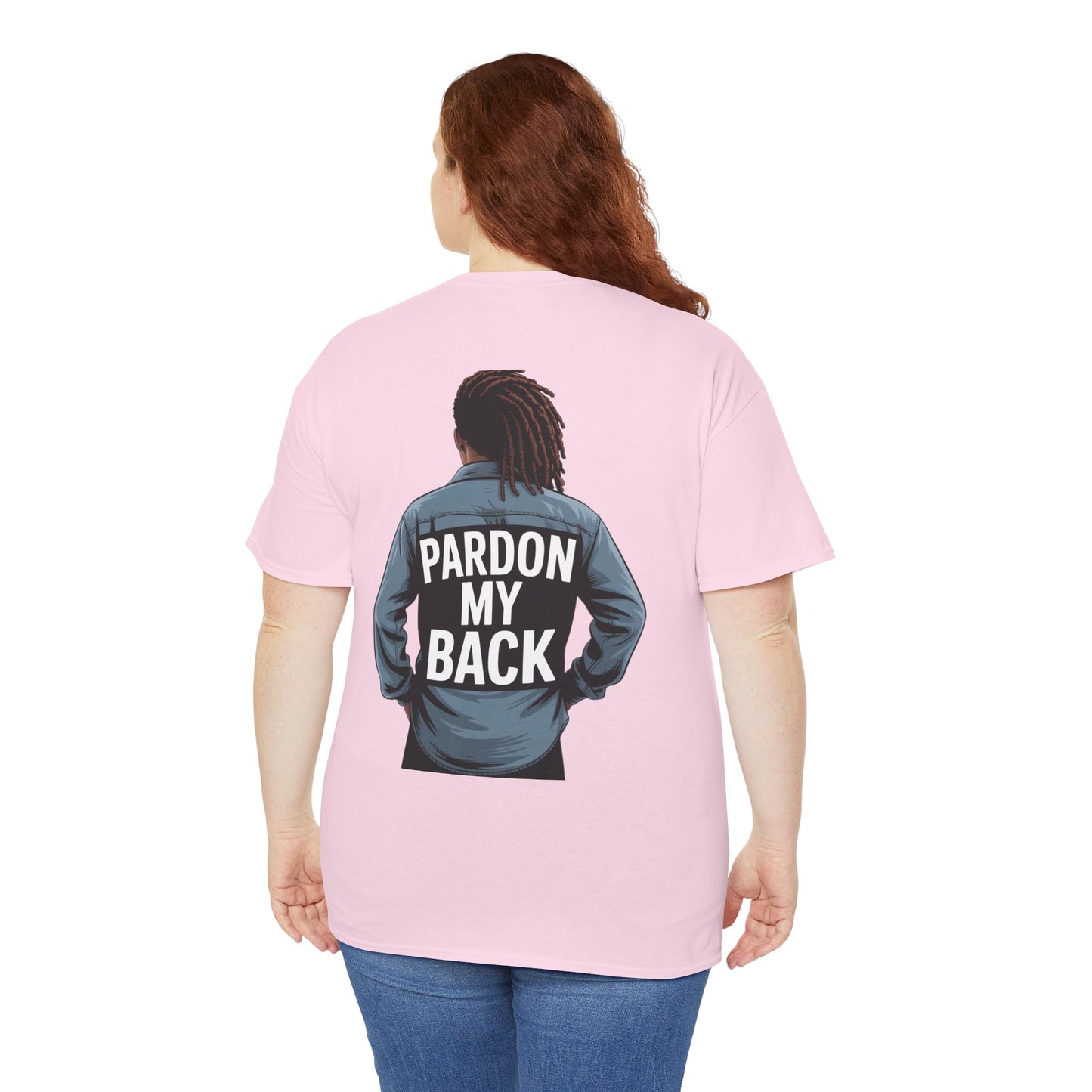 Unisex Graphic Tee - Go Sincere, Pardon My Back