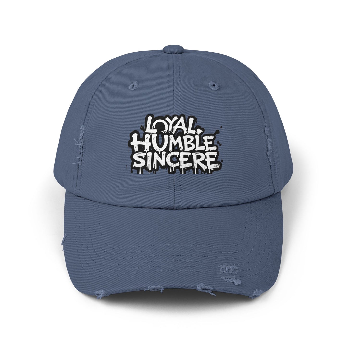 Unisex Distressed Hat with 'Loyal, Humble, Sincere' Quote
