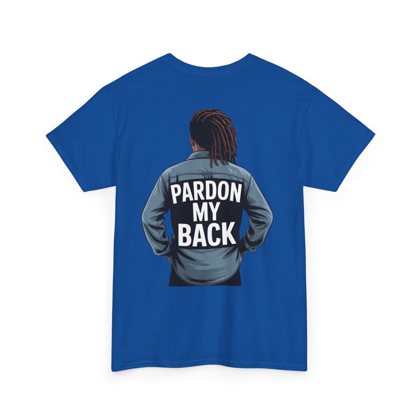 Unisex Graphic Tee - Go Sincere, Pardon My Back